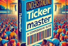 Understanding Ticketmaster: A Comprehensive Guide